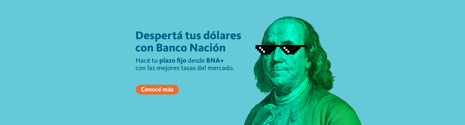 Despertá tus dólares con Banco Nación. Hacé tu plazo fijo desde BNA+ con las mejores tasas del mercado. Conocé más haciendo clic acá.